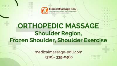 Orthopedic Massage - Shoulder Region, Frozen Shoulder, Shoulder Exercise